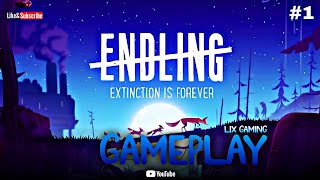 ENDLING EXTINCTION IS FOREVER GAMEPLAY [upl. by Otrepur19]