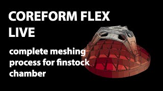 Meshing an additively manufactured finstock chamber with Coreform Flex [upl. by Fredrika]