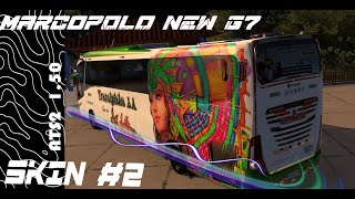 2 SKIN TRANSIPIALES DE G8 ATS2 150 Marcopolo new g7 1200 [upl. by Valleau]