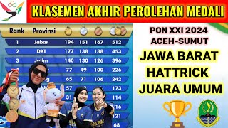 RESMI JAWA BARAT JUARA UMUM PON 2024 Klasemen Akhir Perolehan Medali PON XXI ACEHSUMUT 2024 [upl. by Garfinkel47]