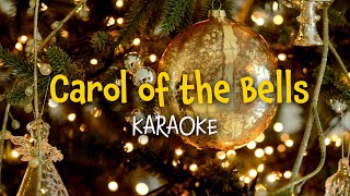 Carol of the Bells  Christmas Karaoke with Lyrics [upl. by Ateiram]