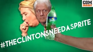 The Clintons need a Sprite  Sprite Commercial Parody 2016 needasprite clintonsneedasprite [upl. by Stretch826]