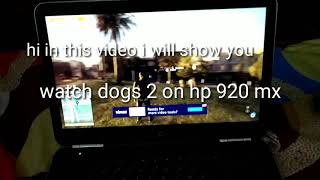 Watch dogs 2 on hp laptop 4gb ram with medium hraphics [upl. by Severson]