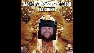 Backstage Passes Caseoh AI Cover [upl. by Aronow736]