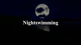 REM Nightswimming Lyrics [upl. by Carlstrom814]