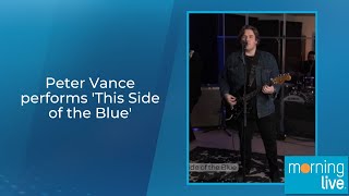 Peter Vance performs This Side of the Blue [upl. by Katrina]