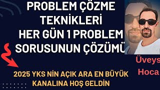 Günün Problem Sorusu47💥 ÖSYM Tarzı 2 problemin Çözümü🔥 [upl. by Alih820]