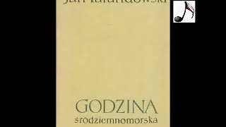 Godzina Śródziemnomorska  Jan Parandowski  Audiobook PL [upl. by Chiou]