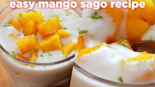 Easy Mango Sago Dessert Recipe [upl. by Amyaj903]