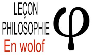 leçon en wolof PHILOSOPHIE  leçon 2  EPISTEMOLOGIE  explication claire et précise en wolof [upl. by Seditsira181]