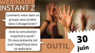 💻 WEBINAIRE Décider ensemble avec la consultation majoritaire [upl. by Christel]