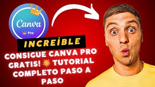 Consigue Canva Pro GRATIS 🌟 Tutorial Completo Paso a Paso [upl. by Barmen]