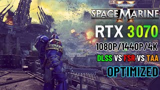 Space Marine 2  RTX 3070 Optimized Settings  DLSS vs FSR vs TAA [upl. by Adelaja]