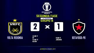 Volta Redonda 2 x 1 BotafogoPB  5ª Rodada  2ª Fase  Brasileirão Série C 2024 [upl. by Yelsa]