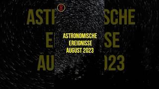 Astronomische Ereignisse im Jahr 2023 Himmelsbeobachtungen und Highlights  Wissen Sie shorts [upl. by Dralliw635]