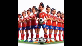 Rise of the Nepalese womens football team⚽👧 [upl. by Anneis933]