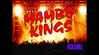 MAMBO KINGS Mix 432Hz [upl. by Aidnic]