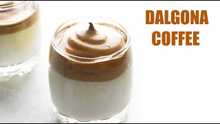 Dalgona Coffee  Whipped Coffee  How To Make Dalgona Coffee [upl. by Anerrol]