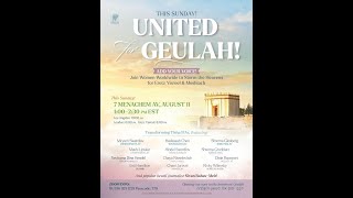 United for Geulah Join Women Worldwide to Storm the Heavens for Eretz Yisroel and Moshiach [upl. by Iliak44]