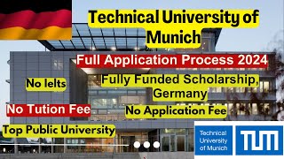 🎓How to Apply to Technical University of Munich 2024  Complete Guide  Study in Germany  No Fee🌟 [upl. by Ogram975]