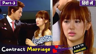 Part3  Contract Marriage Korean Drama 💕  Fake Marriage  Drama Explained in Hindi  Korean drama [upl. by Einallem]