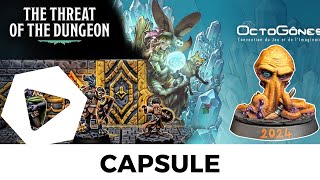 CAPSULE 162 Octogones  Concours Octopainting  The Threat of the Dungeon Interview [upl. by Eiralc]