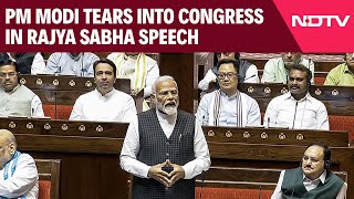 PM Modi Rajya Sabha Speech  PM Modi Tears Into Congress In Rajya Sabha Speech [upl. by Flss]