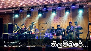 Nilambare  Live DrSahayan amp DrRusiru [upl. by Isia]