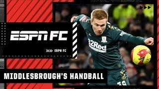 Should the handball rule be changed after Middlesbroughs win over Manchester United  ESPN FC [upl. by Orin926]