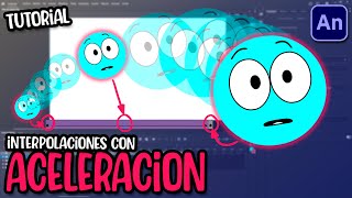 TUTORIAL  Tipos de ACELERACIÓN en INTERPOLACIONES de Movimiento  ADOBE ANIMATE en ESPAÑOL [upl. by Anoo582]