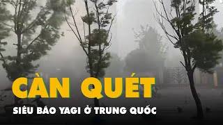 Siêu bão Yagi mạnh lên cấp 17 gió giật 209kmh càn quét nhiều nơi ở Trung Quốc [upl. by Aenad]