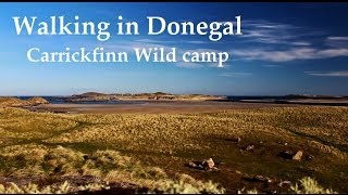 Wild Camping in Ireland  Carrickfinn  Donegal [upl. by Suoiluj]