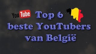 Top 5 beste YouTubers van België [upl. by Spevek]