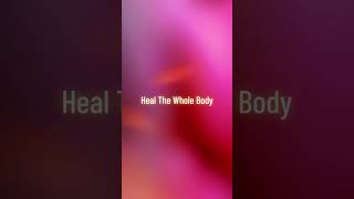 Heal The Whole Body amp Create Calm ￼ [upl. by Hadria968]