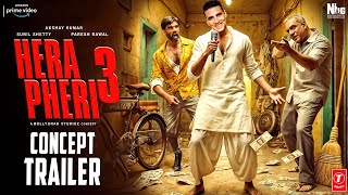 Hera Pheri 3  Official Trailer  Akshay Kumar  Suniel Shetty  Paresh Rawal  Sanjay  Concept [upl. by Neilson865]