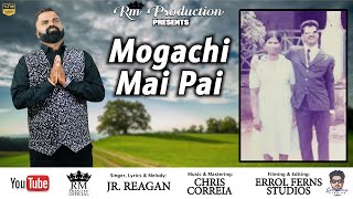 MOGACHI MAI PAI  JRREAGAN  OFFICIAL VIDEO [upl. by Nodarse]