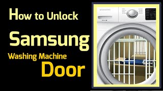 Unlock Samsung Washing Machine Door  Diagnostic Mode [upl. by Steep]