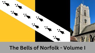 The Bells of Norfolk  Volume I [upl. by Fonz494]