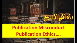 Publication Misconduct in Research  Publication Ethics in Research  Research Methodology Tamil [upl. by Eelessej471]