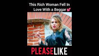 This Rich Woman Fell In Love With a Beggar shortsviralshortsvideo [upl. by Virgy]