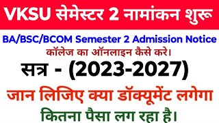 Vksu 202327 Admission Semester 2 शुरू Vksu BA BSc BCom Semester 2 Admission 2327 Vksu 2327 sem 2 [upl. by Nosde]