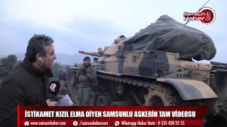 İstikamet Kızıl Elma diyen Samsunlu askerin tam videosu [upl. by Ashia]