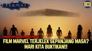 YAKIN ETERNALS FILM MCU TERJELEK   ETERNALS MOVIE REVIEW [upl. by Filide]