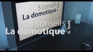 La domotique 1 5 conseils pour son installation [upl. by Kappel274]