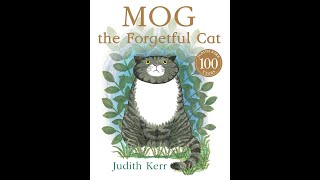 MOG the forgetful Cat  Judith Kerr from the author of The TIGER who came to Tea cat [upl. by Quin]