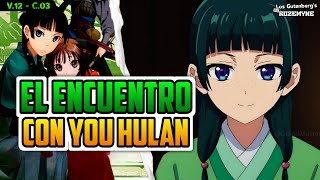 El Encuentro de Maomao con You Hulan  Recap Maomao  V12  C03 [upl. by Hansel]