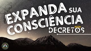 🙏 DECRETO DOS ANJOS PARA EXPANSÃO DE CONSCIÊNCIA l ELEVE A VIBRAÇÃO PARA ATINGIR A PROSPERIDADE🧘‍♀️💖 [upl. by Ttayw]