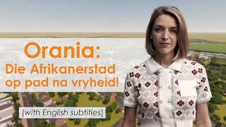 Orania The Afrikaner city on its way to freedom English subtitles [upl. by Rebm342]