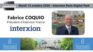 Fabrice COQUIO Interxion Paris Digital Park pose première pierre du par8 [upl. by Roldan861]