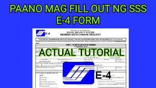 PAANO MAG FILL OUT NG SSS E4 FORM  PAANO MAG FILL UP NG SSS E4 [upl. by Cornwell]